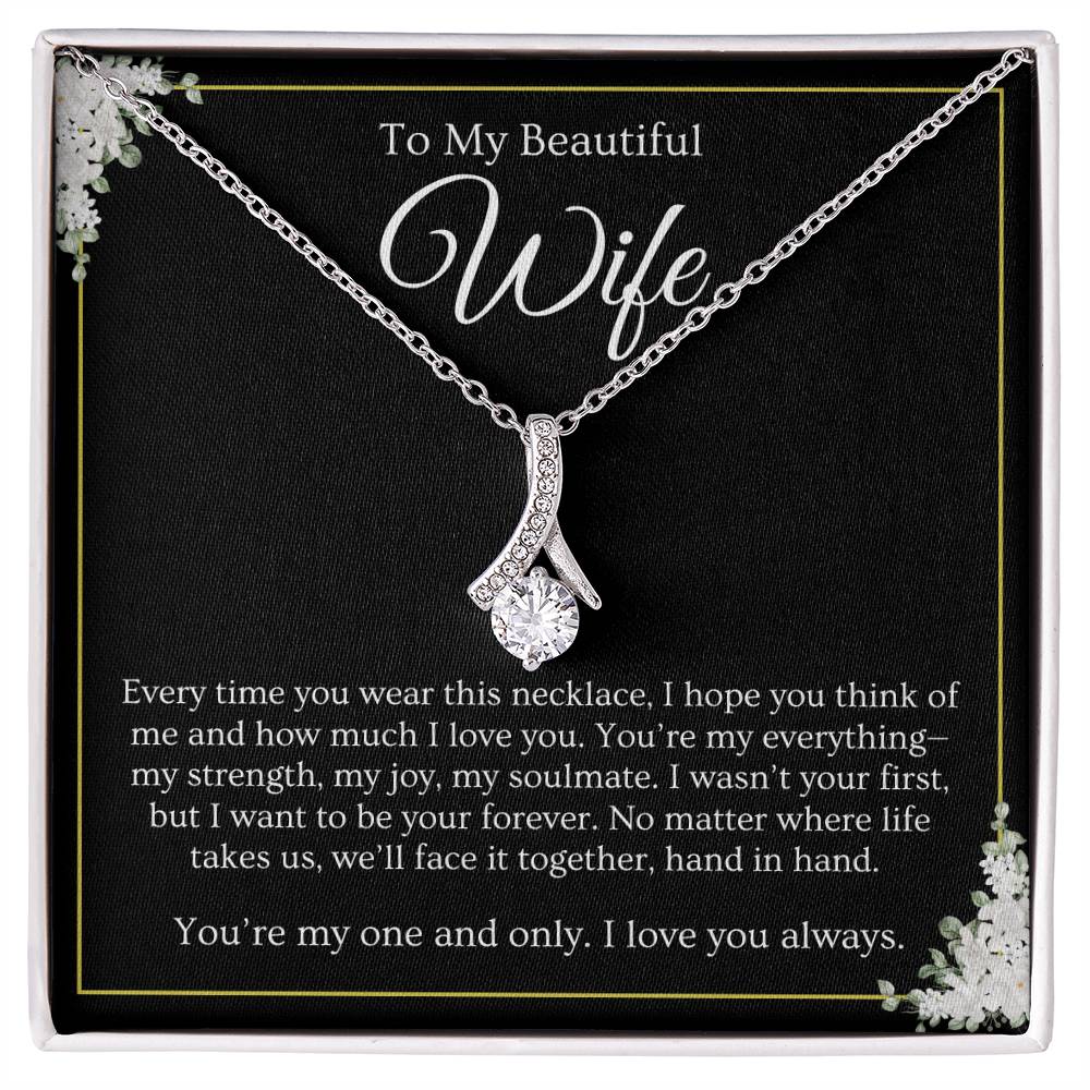 To My Wife - Alluring Beauty Necklace - I Love You Always